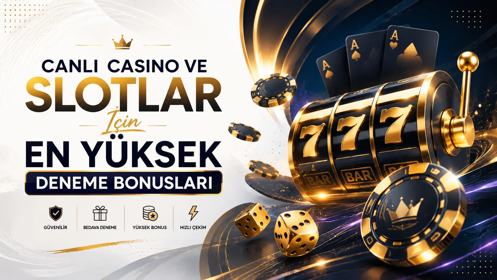 Canlı Casino ve Slotlar İçin En Yüksek Deneme Bonusları