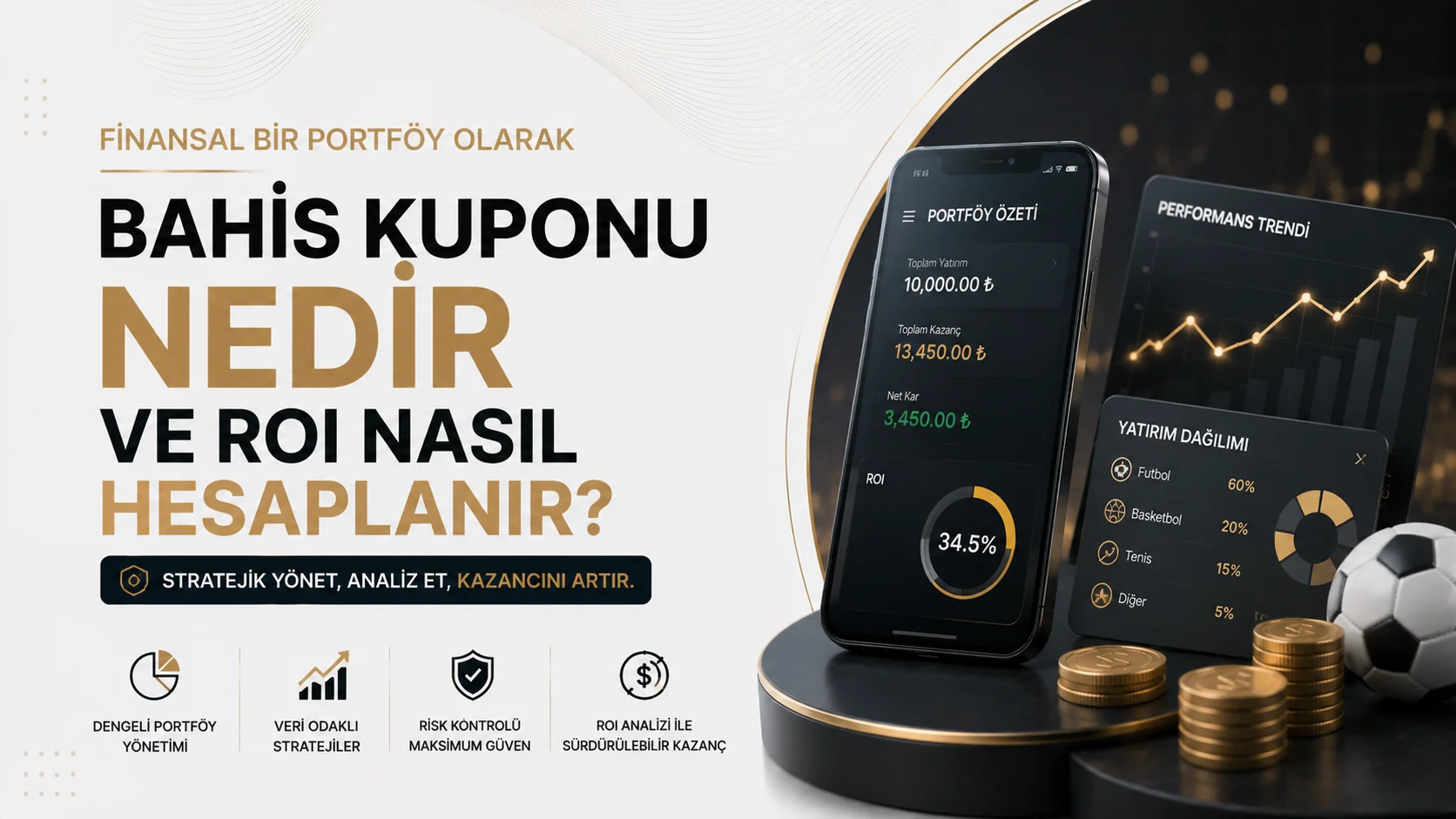 Finansal Bir Portföy Olarak Bahis Kuponu Nedir ve ROI Nasıl Hesaplanır?